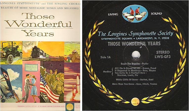 Longines Symphonette (+ The Singing Choraliers) / Those Wonderful Years / Longines LWS-GF3