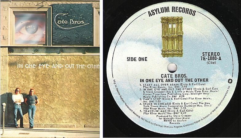 Cate Brothers, The / In One Eye and Out the Other (1976) / Asylum 7E-1080 (Album, 12" Vinyl)