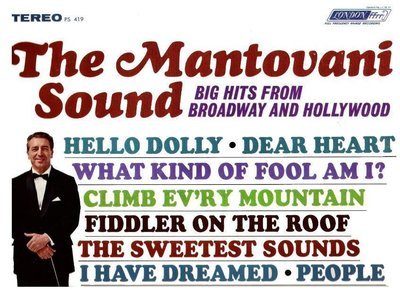 Mantovani / The Mantovani Sound - Big Hits From Broadway and Hollywood (1965) / London PS.419 (Album, 12&quot; Vinyl)