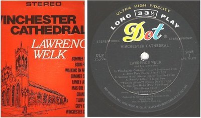 Welk, Lawrence / Winchester Cathedral (1966) / Dot DLP-25,774
