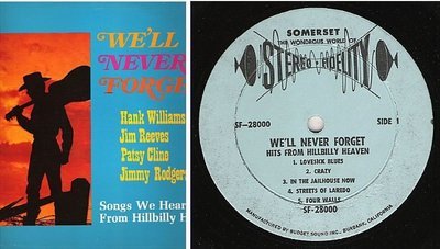 Uncredited Artists / We&#39;ll Never Forget (Hits from Hillbilly Heaven) (1967) / Somerset SF-28000