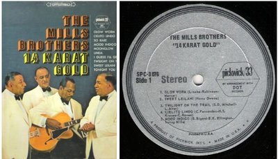Mills Brothers, The / 14 Karat Gold (1967) / Pickwick SPC-3076