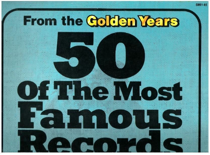 Various Artists / 50 of the Most Famous Records Ever Made - Album No. 2 (1986) / Suffolk Marketing Inc. SMI-1-85