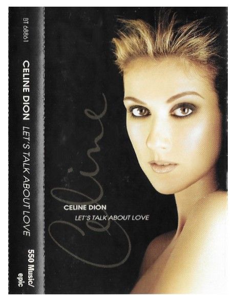 Dion, Celine / Let&#39;s Talk About Love (1997) / 550 Music-Epic BT-68861