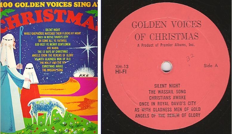 Golden Voices, The / 100 Golden Voices Sing at Christmas / Premier XM-13 (Album, 12" Vinyl)
