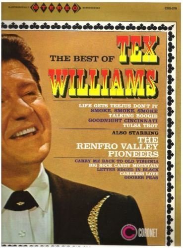 Williams, Tex (+ The Renfro Valley Pioneers) / The Best of Tex Williams (1960&#39;s) / Coronet CXS-278 (Album, 12&quot; Vinyl)