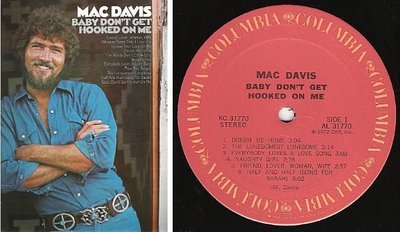 Davis, Mac / Baby Don&#39;t Get Hooked On Me (1972) / Columbia KC-31770