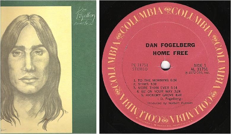 Fogelberg, Dan / Home Free (1972) / Columbia PC-31751 (Album, 12" Vinyl)