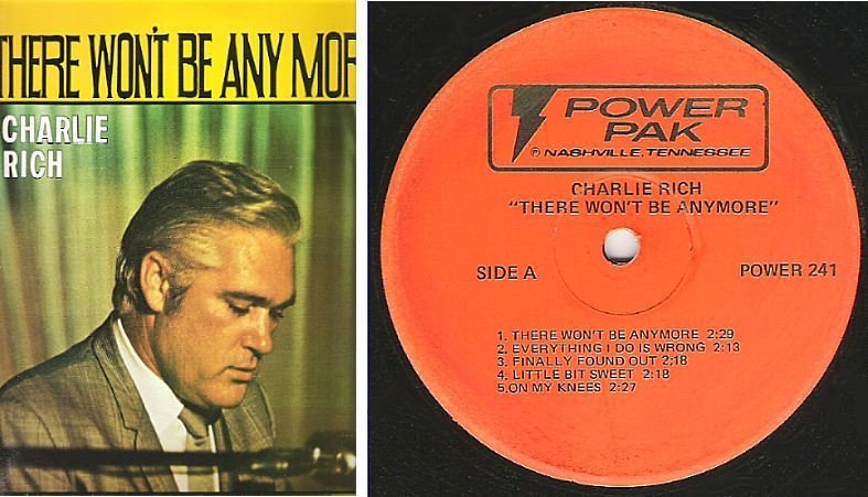 Rich, Charlie / There Won&#39;t Be Anymore (1974) / Power Pak POWER-241