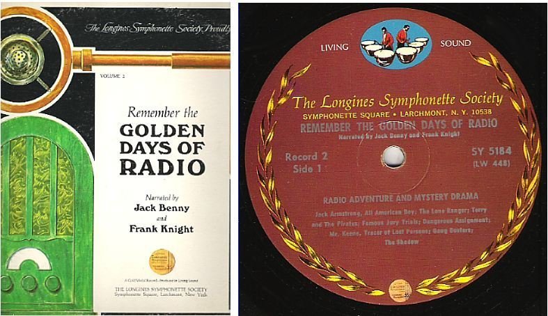 Benny, Jack (+ Frank Knight) / Remember the Golden Days of Radio - Volume 2 / Longines SY-5184 (Album, 12" Vinyl)