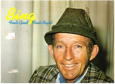 Crosby, Bing / Feels Good, Feels Right (1976) / London PS-679