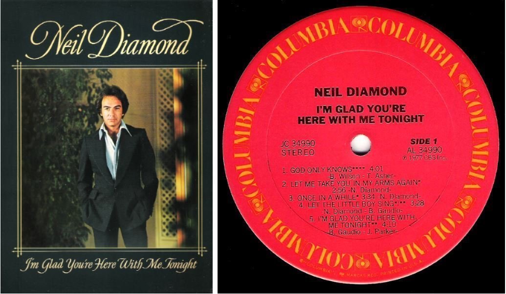 Diamond, Neil / I'm Glad You're Here With Me Tonight (1977) / Columbia JC-34990 (Album, 12" Vinyl)