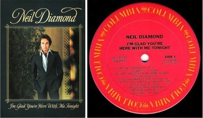 Diamond, Neil / I&#39;m Glad You&#39;re Here With Me Tonight (1977) / Columbia JC-34990
