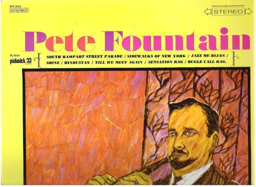 Fountain, Pete / Pete Fountain (1966) / Pickwick SPC-3024 (Album, 12" Vinyl)