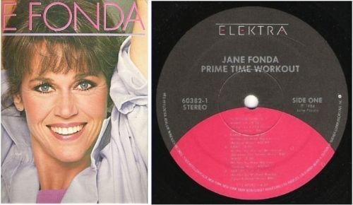 Fonda, Jane / Prime Time Workout (1984) / Elektra 60382-1 (Album, 12" Vinyl)