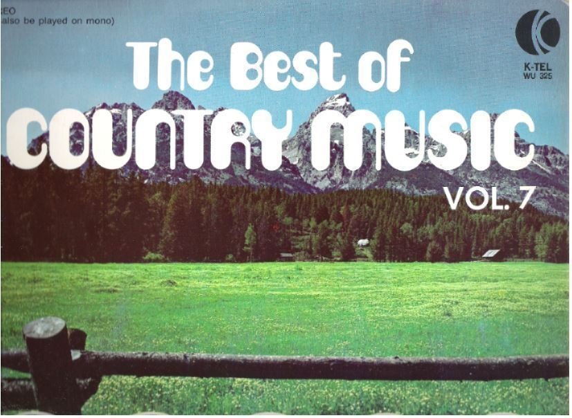 Various Artists / The Best of Country Music - Vol. 7 (1973) / K-Tel International WU-325