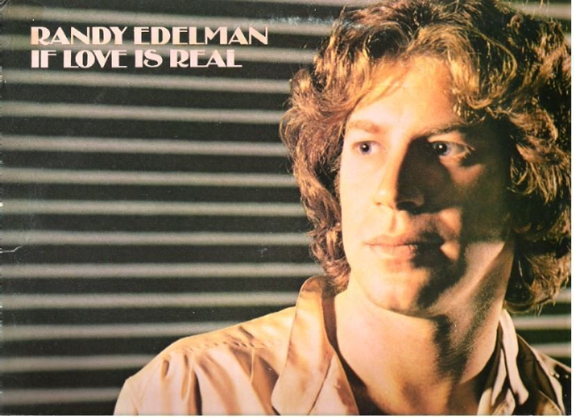 Edelman, Randy / If Love Is Real (1977) / Arista AB-4139 (Album, 12" Vinyl)