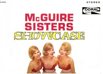 McGuire Sisters, The / Showcase (1963) / Coral CRL-757443