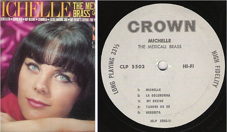 Mexicali Brass, The / Michelle (1966) / Crown CLP-5503