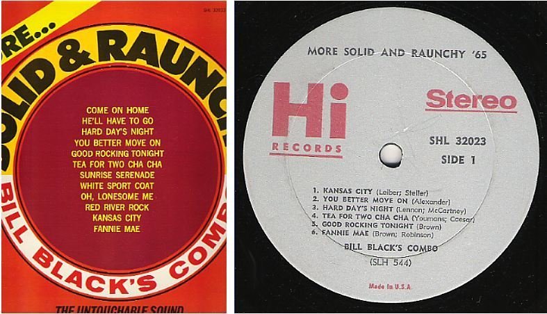 Black, Bill (Combo) / More Solid and Raunchy '65 (1965) / Hi SHL-32023 (Album, 12" Vinyl)