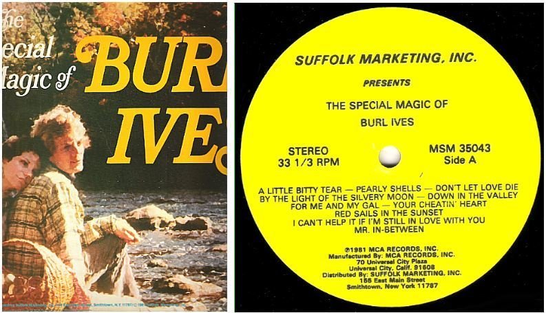 Ives, Burl / The Special Magic of Burl Ives (1981) / Suffolk Marketing, Inc. MSM-35043 (Album, 12" Vinyl)