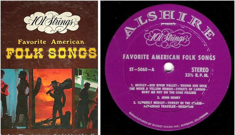 101 Strings / Favorite American Folk Songs (1965) / Alshire ST-5060 (Album, 12" Vinyl)
