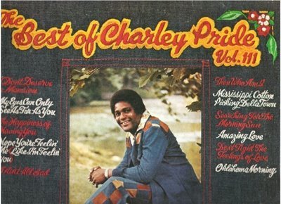 Pride, Charley / The Best of Charley Pride, Vol. III (1976) / RCA Victor APL1-2023