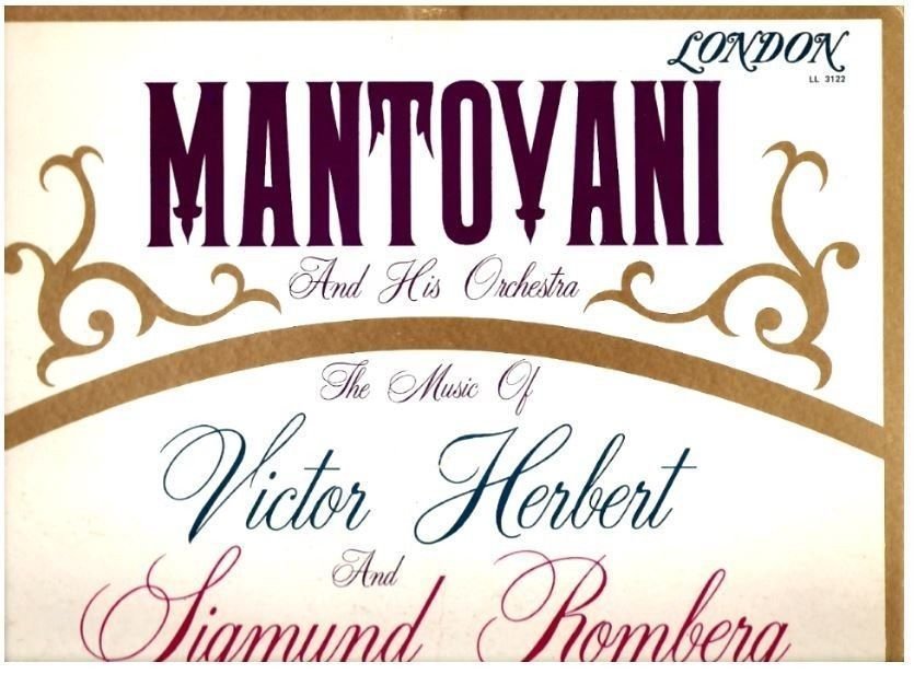 Mantovani / The Music of Victor Herbert and Sigmund Romberg (1960) / London LL.3122