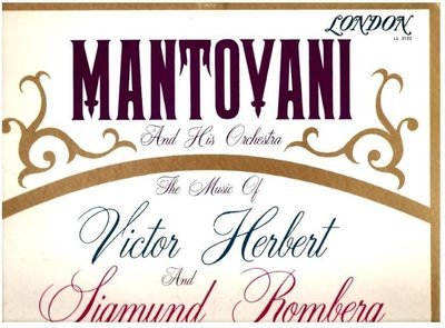 Mantovani / The Music of Victor Herbert and Sigmund Romberg (1960) / London LL.3122
