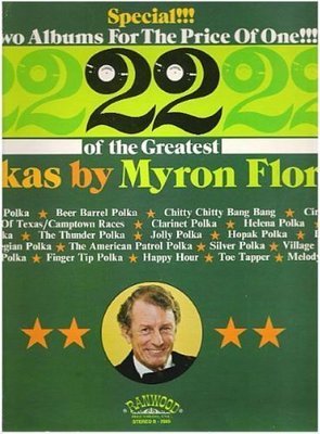 Floren, Myron / 22 Of the Greatest Polkas (1977) / Ranwood R-7005 / 2 LP Set