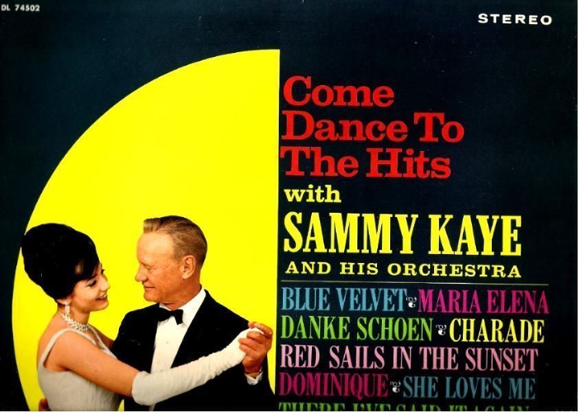 Kaye, Sammy / Come Dance to the Hits (1964) / Decca DL-74502 (Album, 12&quot; Vinyl)