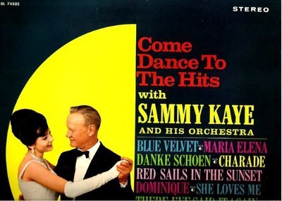 Kaye, Sammy / Come Dance to the Hits (1964) / Decca DL-74502 (Album, 12&quot; Vinyl)