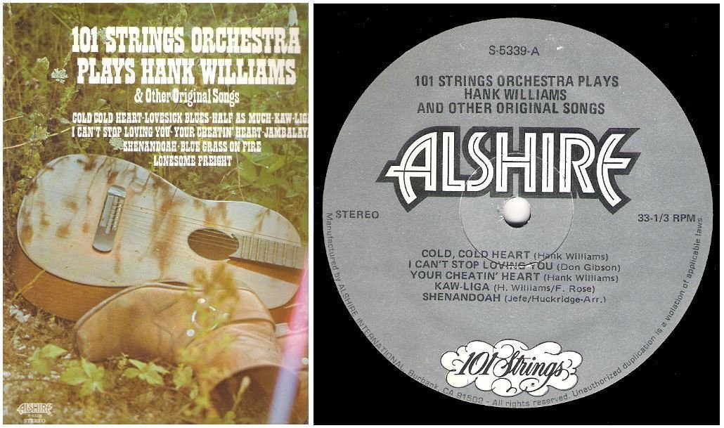 101 Strings / Plays Hank Williams and Other Original Songs (1976) / Alshire S-5339 (Album, 12" Vinyl)
