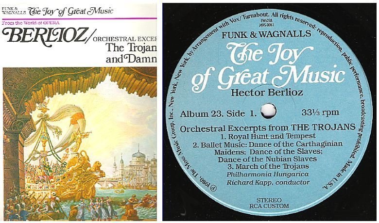 Kapp, Richard / Orchestral Excerpts from The Trojans, King Lear and Damnation of Faust (1980) / Funk + Wagnalls FW-523
