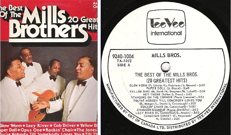 Mills Brothers, The / The Best of The Mills Brothers (1977) / Tee Vee 9240-1004 (Album, 12" Vinyl) / Canada