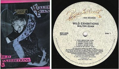 Egan, Walter / Wild Exhibitions (1983) / Backstreet-MCA BSR-5400