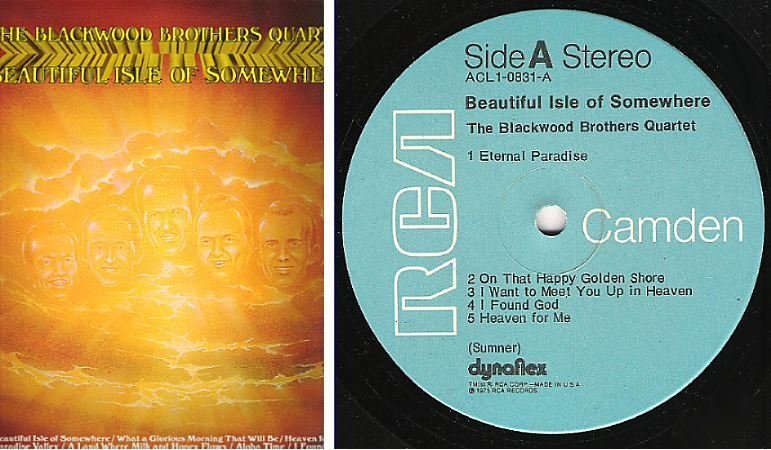 Blackwood Brothers, The / Beautiful Isle of Somewhere (1975) / RCA Camden ACL1-0831 (Album, 12" Vinyl)