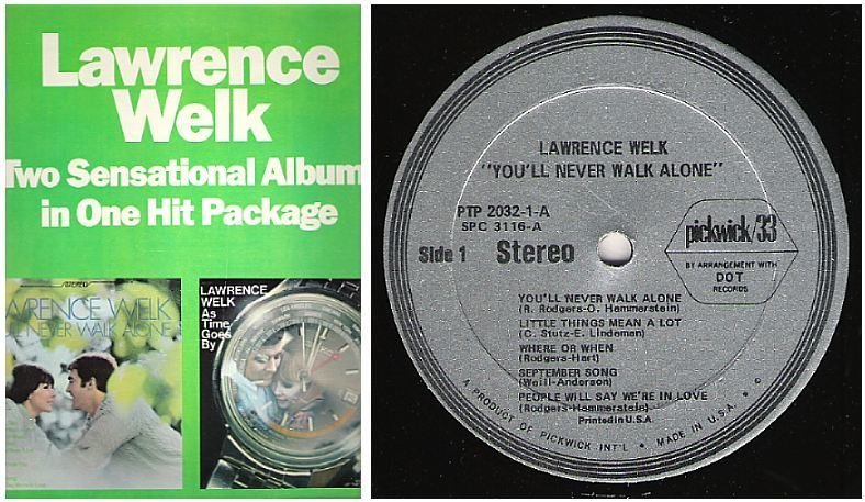 Welk, Lawrence / You&#39;ll Never Walk Alone - As Time Goes By (1970&#39;s) / Pickwick PTP-2032 / Two LP Set
