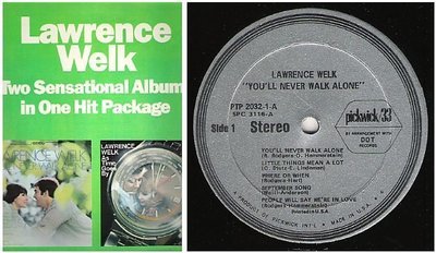 Welk, Lawrence / You&#39;ll Never Walk Alone - As Time Goes By (1970&#39;s) / Pickwick PTP-2032 / Two LP Set