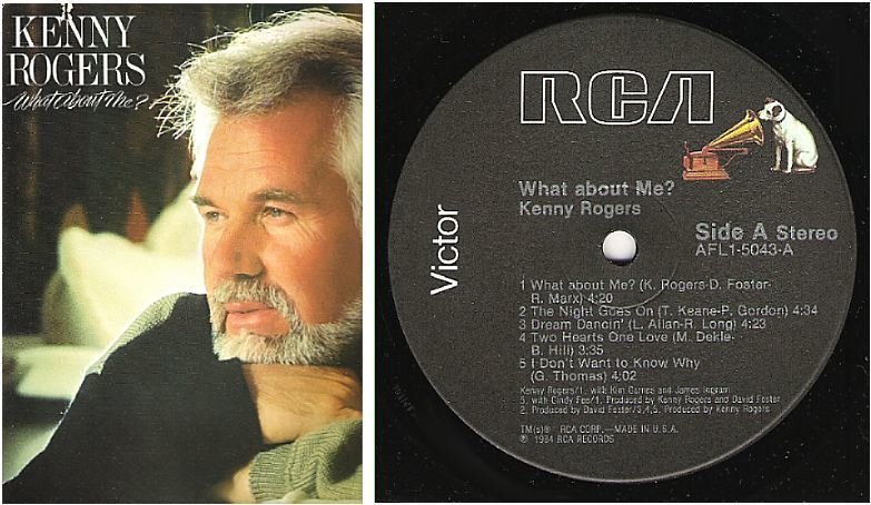 Rogers, Kenny / What About Me? (1984) / RCA Victor AFL1-5043