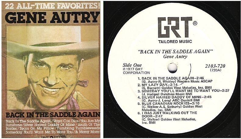 Autry, Gene / Back in the Saddle Again (1977) / GRT 2103-720 (Album, 12" Vinyl) / 2 LP Set