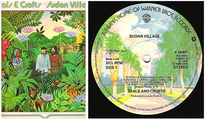 Seals + Crofts / Sudan Village (1976) / Warner Bros. K-56307 (Album, 12" Vinyl) / England