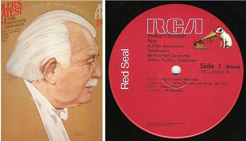 Fiedler, Arthur (+ The Boston Pops) / Fiedler's Greatest Hits - A 50th Anniversary Celebration (1979) / RCA Red Seal CRL2-3383 (Album, 12" Vinyl) / 2 LP Set
