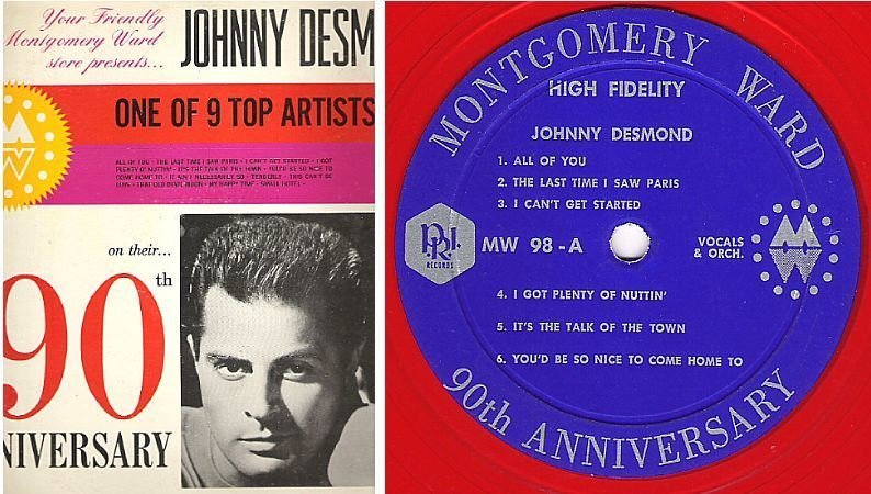Desmond, Johnny / Montgomery Ward 90th Anniversary - One of 9 Top Artists Series (1962) / P.R.I. MW-98 (Album, 12" Red Vinyl)