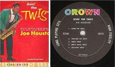 Houston, Joe / Doin&#39; the Twist (1962) / Crown CLP-5246