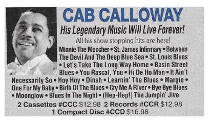 Calloway, Cab / His Legendary Music Will Live Forever!