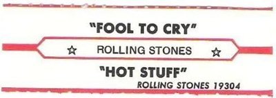 Rolling Stones, The / Fool To Cry (1976) / Rolling Stones 19304 (Jukebox Title Strip)