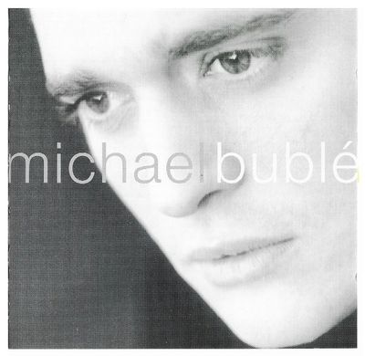 Buble, Michael / Michael Buble (2003)