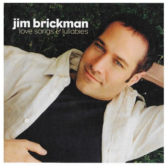 Brickman, Jim / Love Songs + Lullabies (2002)