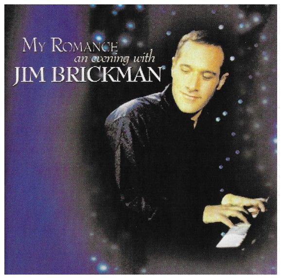 Brickman, Jim / My Romance - An Evening with Jim Brickman (1999)